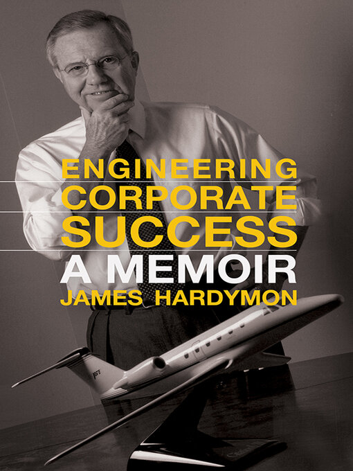 Title details for Engineering Corporate Success by James Hardymon - Available